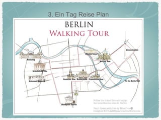 3. Ein Tag Reise Plan
 