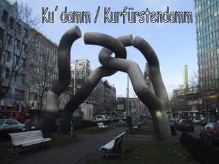 Ku´damm / Kurfürstendamm 