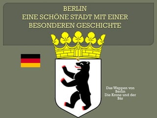 Das Wappen von Berlin Die Krone und der Bär 