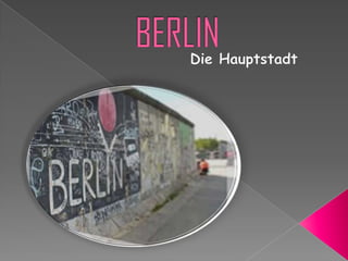 BERLIN Die Hauptstadt 