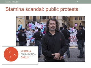 Stamina scandal: public protests
Tuesday 8 July 2014 7
 