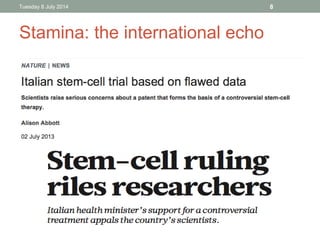 Stamina: the international echo
Tuesday 8 July 2014 8
 