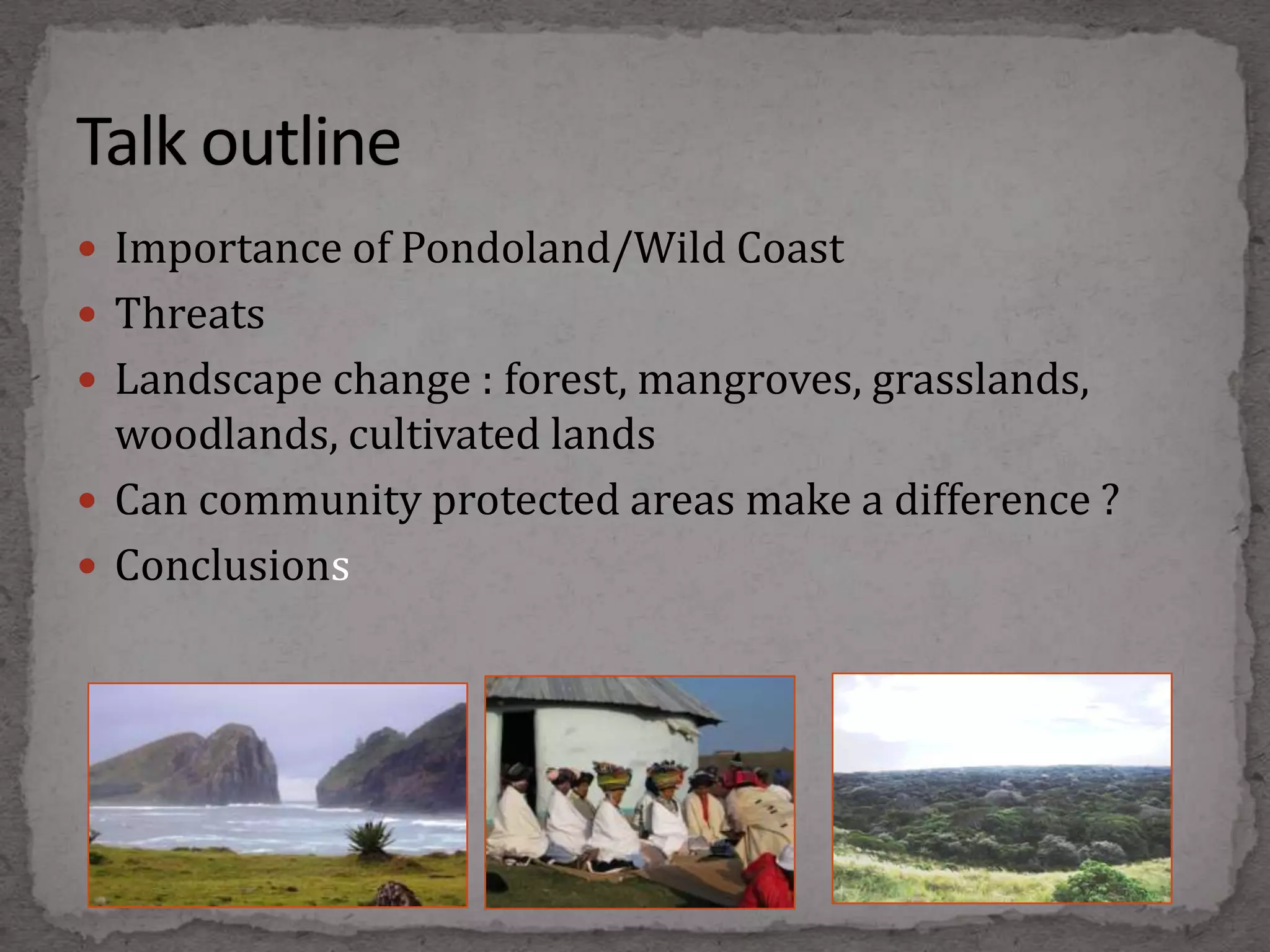 Not so wild on the wild coast: conservation of pondoland | PPTX
