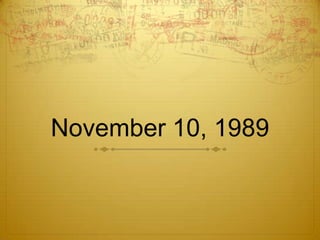 November 10, 1989
 