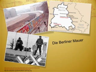http://www.cbc.ca/news/reportsfromabroad/murray/20070823.html
http://en.wikipedia.org/wiki/File:Berlinermauer.jpg
http://e...