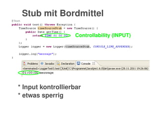    
Stub mit Bordmittel
* Input kontrollierbar
* etwas sperrig
Controllability (INPUT) 
 