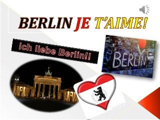 Berlin je t’aime!/ Guia de Berlin en francés