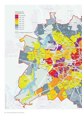 22 Housing Market Report | 2016 | Berlin
Housing cost ratio
of households in %
33.0 and over
up to 19.9
nsufﬁcient num er of cases
©Cartography:Nexiga,2006–2014TomTom
 