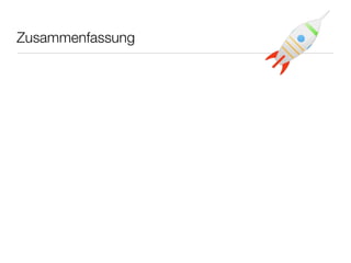 Zusammenfassung
 