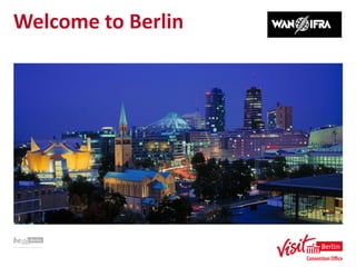 Welcome to Berlin
 