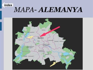 índex
        MAPA- ALEMANYA
 