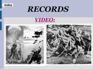 índex
        RECORDS
         VIDEO:
 