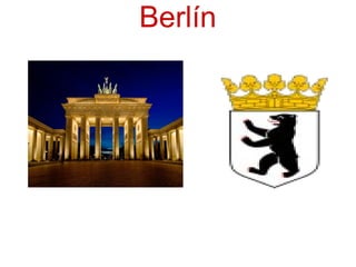 Berlín
 