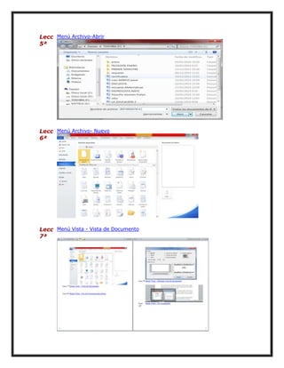 Lecc Menú Archivo-Abrir
5ª

Lecc Menú Archivo- Nuevo
6ª

Lecc Menú Vista - Vista de Documento
7ª

 