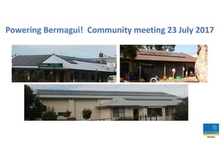 Powering Bermagui! Community meeting 23 July 2017
 