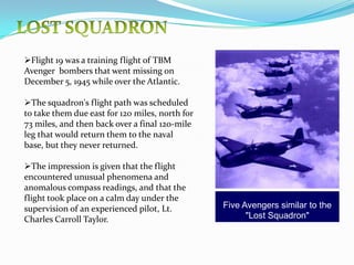 Many  Authors described about Bermuda triangle.LOCATIONThe "Bermuda Triangle" or "Devil's Triangle" is an imaginary area located off the southeastern Atlantic coast of the United States of America, 