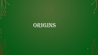 ORIGINs
9
 