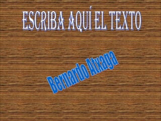 Bernardo Atxaga Escriba aquí el texto 