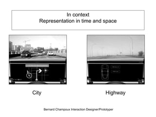 In context Representation in time and space City Highway 