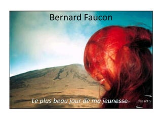 Bernard Faucon Le plus beau jour de ma jeunesse 