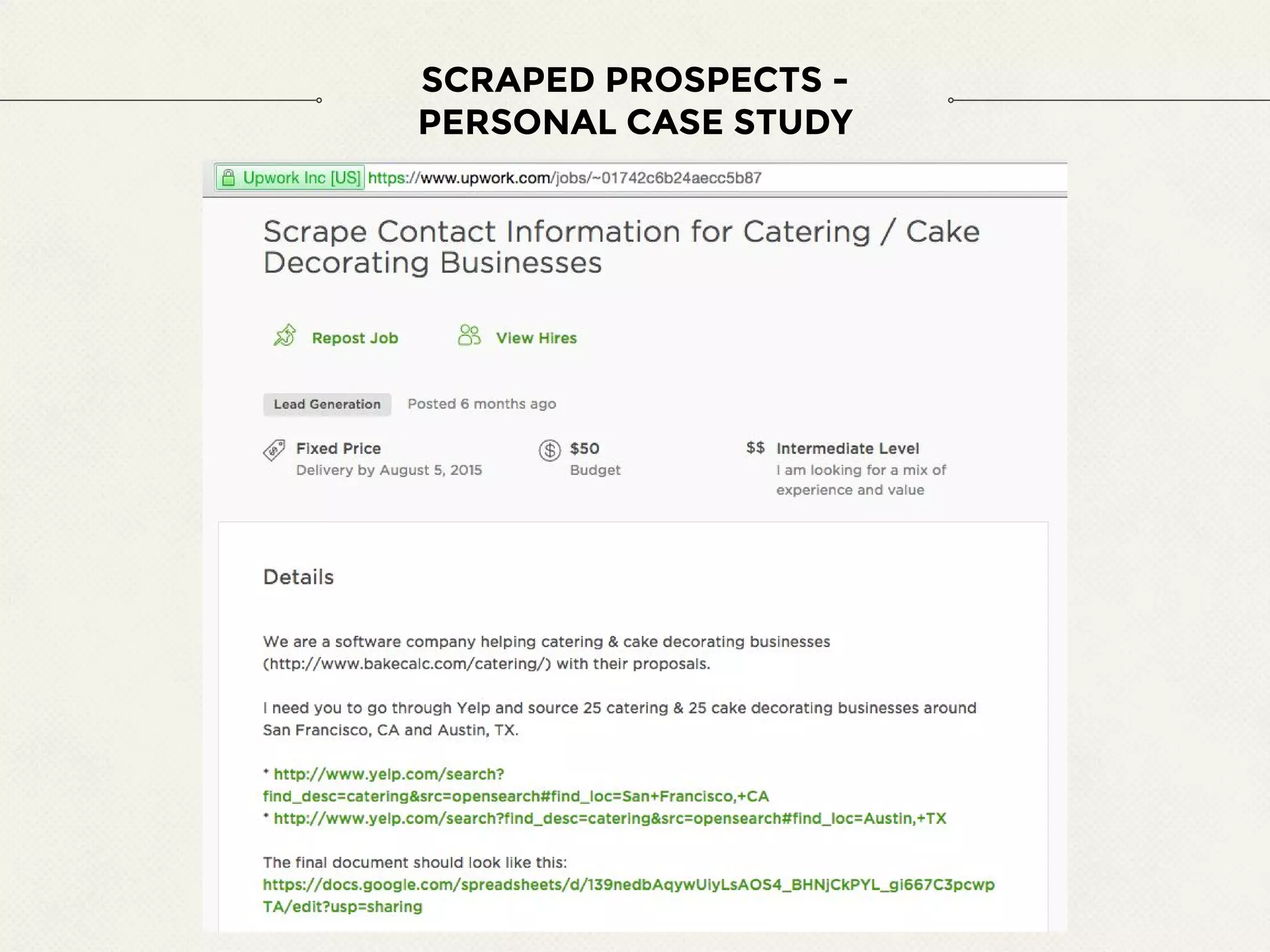 SCRAPED PROSPECTS -
PERSONAL CASE STUDY
 
