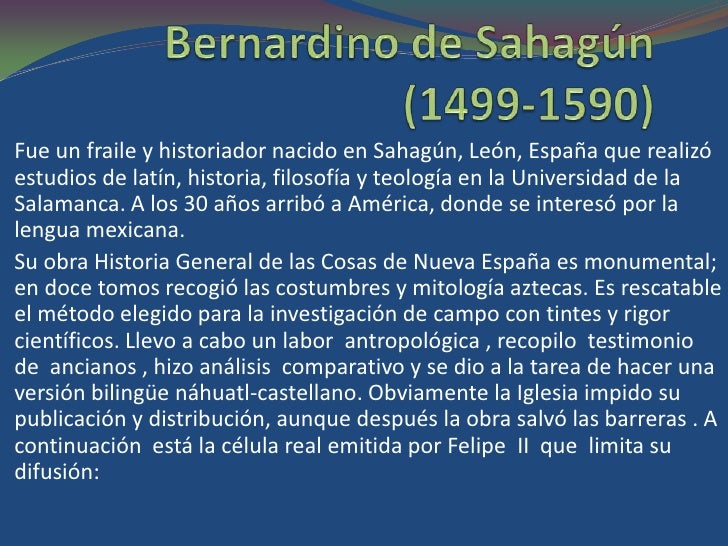 Bernardino de sahagún (1499 1590)