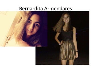 Bernardita Armendares
 