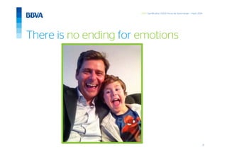 21
GWC Gamification 5.000 horas de Aprendizaje – mayo 2014
There is no ending for emotions
 