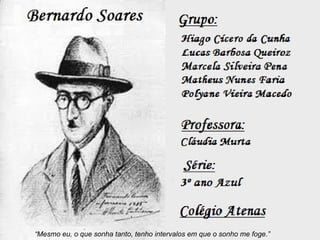 “Mesmo eu, o que sonha tanto, tenho intervalos em que o sonho me foge.”
 