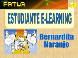 ESTUDIANTE E-LEARNING Bernardita Naranjo 