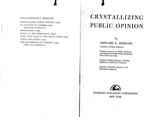 Bernays -crystallizing_public_opinion