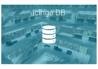Icinga DB
 