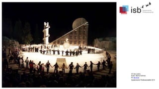 CC-by-Lizenz,
Autor: Bernd Schmid
für isb-w.eu
Systemische Professionalität 2013
 