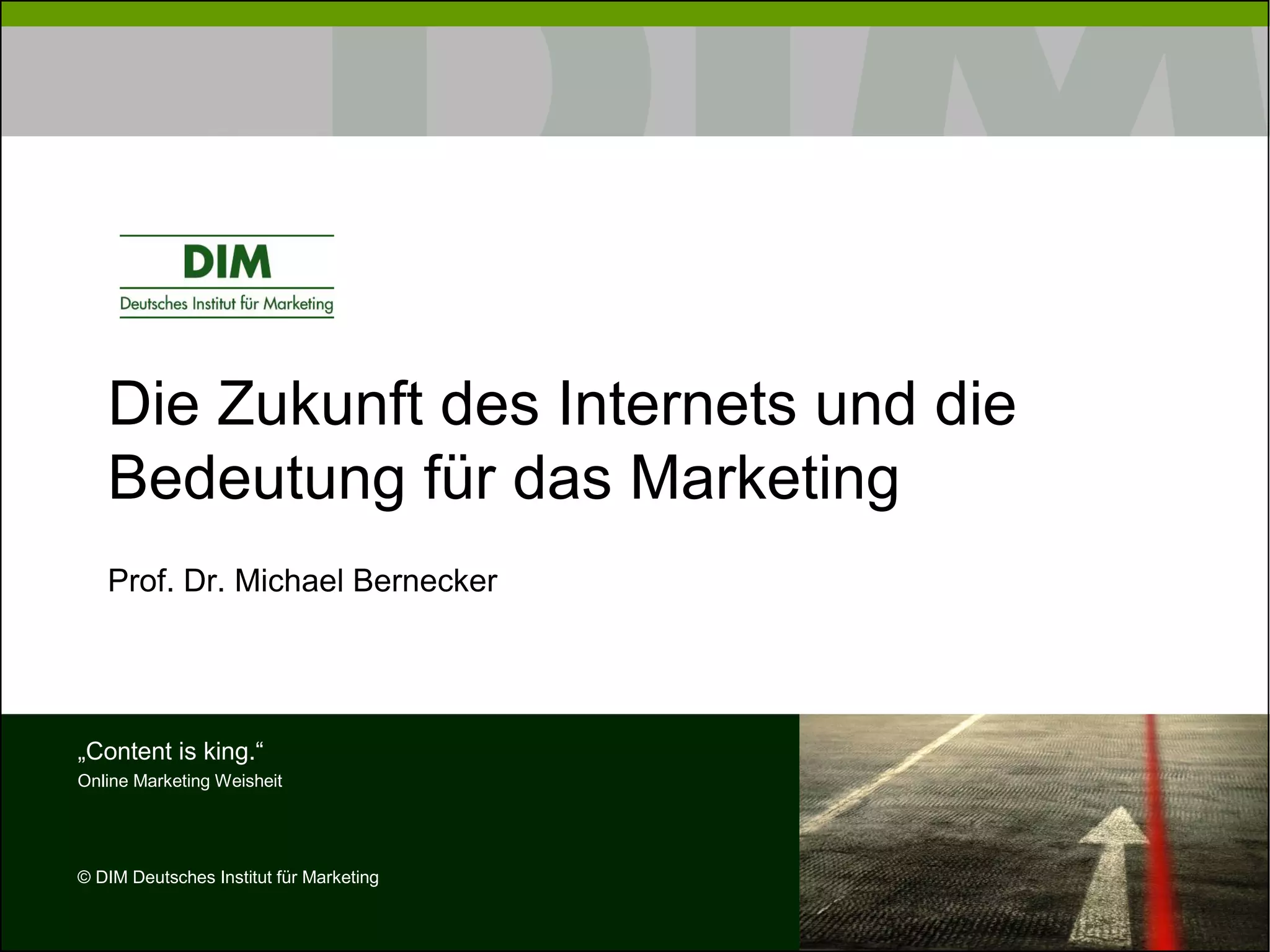 Bernecker   Dim   Vortrag Die Zukunft Des Internet [SchreibgeschüTzt]