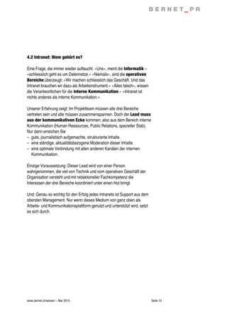 www.bernet.ch/wissen – Mai 2015 Seite 12
4.2 Intranet: Wem gehört es?
Eine Frage, die immer wieder auftaucht. «Uns», meint...