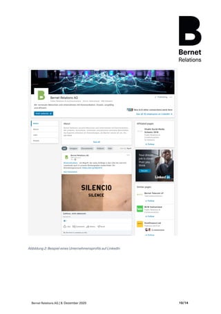 Bernet Relations AG | 8. Dezember 2020 10/14
Abbildung 2: Beispiel eines Unternehmensprofils auf LinkedIn
 