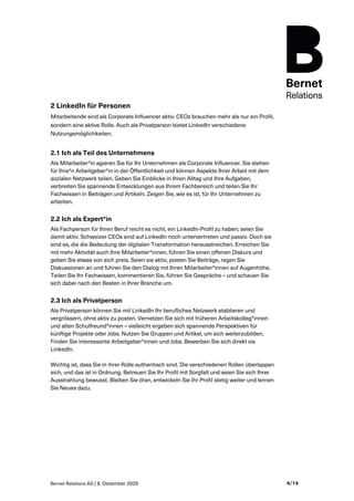 Bernet Relations AG | 8. Dezember 2020 4/14
2 LinkedIn für Personen
Mitarbeitende sind als Corporate Influencer aktiv. CEO...