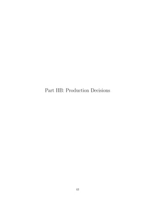 Part IIB: Production Decisions




              43
 