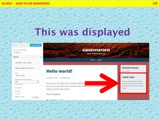 VA 2015 - HOW TO USE WORDPRESS 130
This was displayed
 