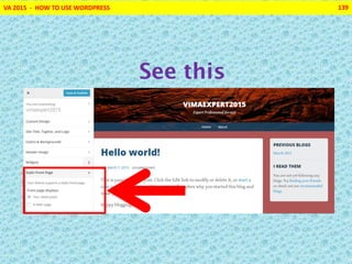 VA 2015 - HOW TO USE WORDPRESS 139
See this
 