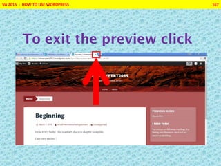 VA 2015 - HOW TO USE WORDPRESS 167
To exit the preview click
 