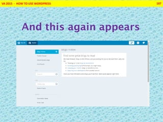 VA 2015 - HOW TO USE WORDPRESS 187
And this again appears
 