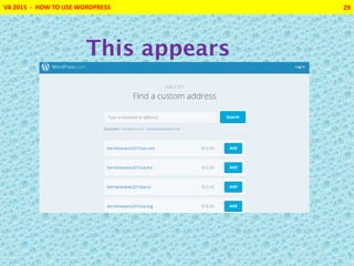 VA 2015 - HOW TO USE WORDPRESS 29
This appears
 
