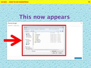 VA 2015 - HOW TO USE WORDPRESS 90
This now appears
 