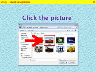 VA 2015 - HOW TO USE WORDPRESS 97
Click the picture
 