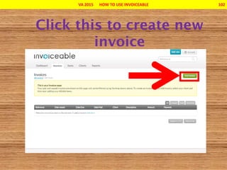 VA 2015 HOW TO USE INVOICEABLE 102
 