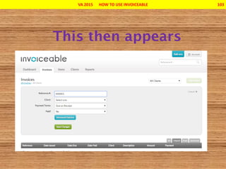 VA 2015 HOW TO USE INVOICEABLE 103
 