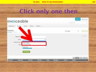 VA 2015 HOW TO USE INVOICEABLE 109
 