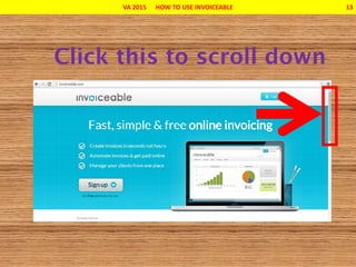 VA 2015 HOW TO USE INVOICEABLE 13
 