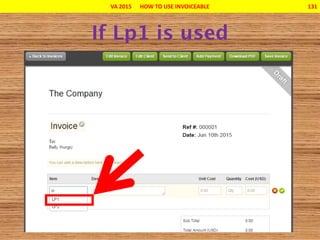 VA 2015 HOW TO USE INVOICEABLE 131
 